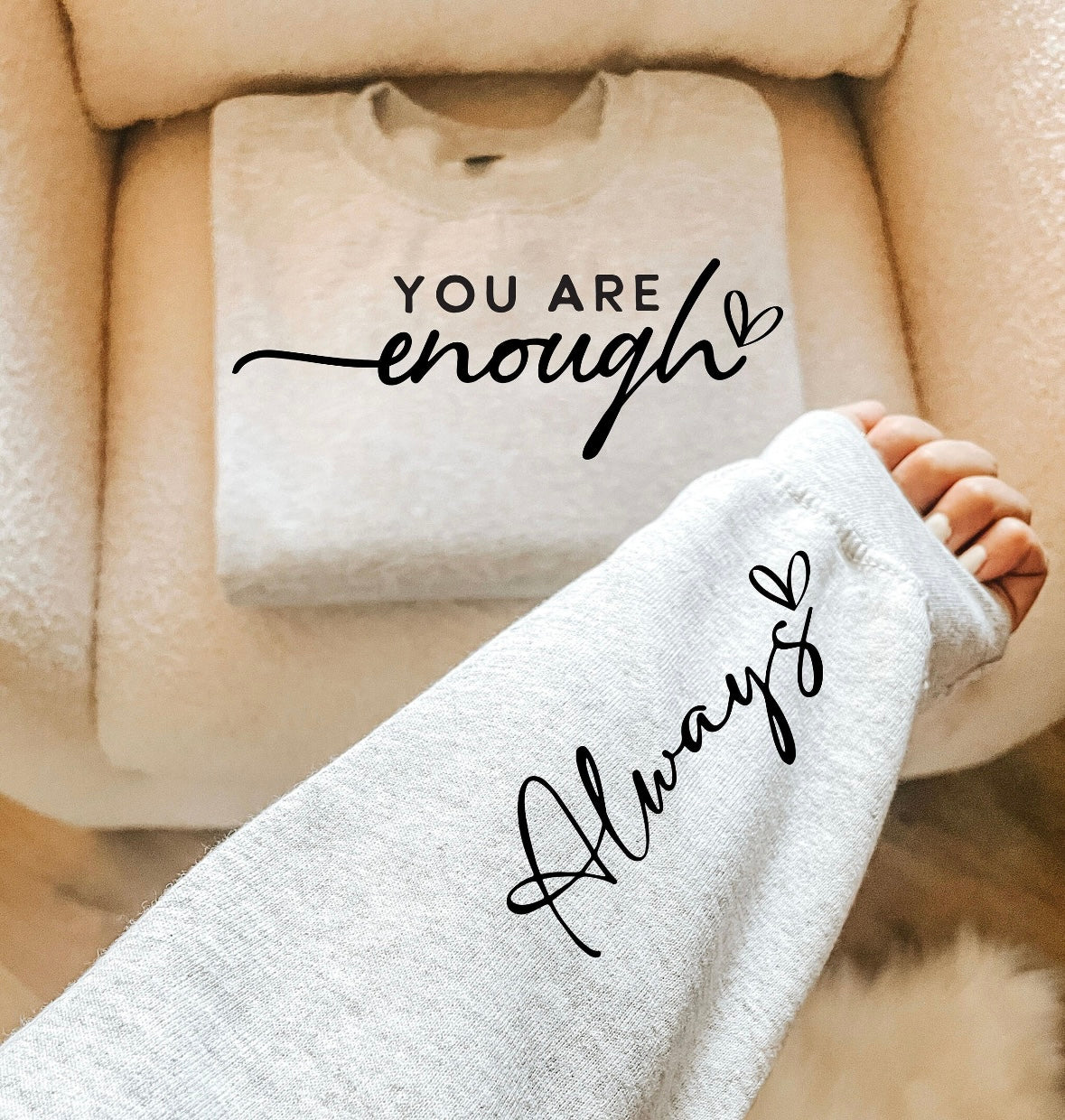 You Are Enough ; Always